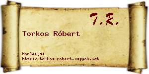 Torkos Róbert névjegykártya